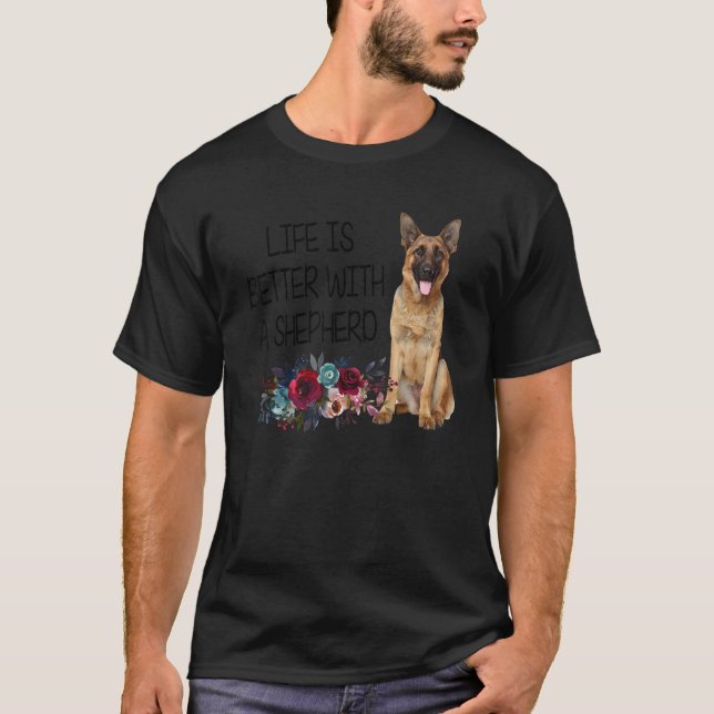 Blommigt Life är bättre med en shepherd German She T Shirt (Framsida)