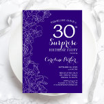 Blommigt Lila Surprise 30års födelsedag Party Inbjudningar<br><div class="desc">Blommigt Lila Surprise 30års födelsedag Party bjudan. Minimalistisk modern design med botaniska accenter och typsnitt för typsnitt. Enkel perfekt för inbjudan-kort i blommigt för en snyggt kvinnlig överraskning i firande. Kan anpassas till vilken ålder som helst. Skrivna Zazzle-inbjudningar eller digital utskrivbar mall för omedelbar nedladdning.</div>