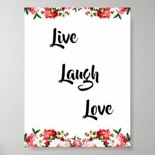 Blommigt "Live, Laugh, Kärlek" Elegant Poster