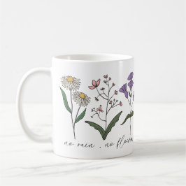 Blommigt Motivering | Ingen regn, inga blommor | G Kaffemugg