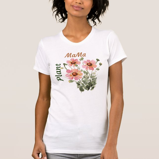 Blommigt Plant Mamma - Plant Mamma Gift T Shirt (Framsida)