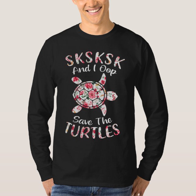 Blommigt SKSKSK och I Oop Spara The Turtles T Shirt (Framsida)