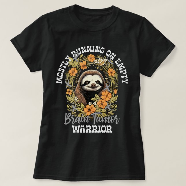 Blommigt Sloth som oftast körs på tom hjärntumör T Shirt (Design framsida)