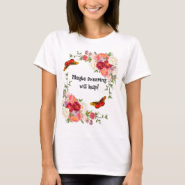 Blommigt Swearing T-Shirt