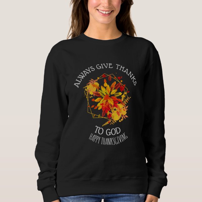 BLOMMIGT TACKAR ALLTID GE FÖR GOD THANKSGIVING T SHIRT (Framsida)