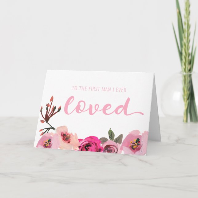 Blommigt till första mannen jag nånsin älskade Brö Kort (Framsida)