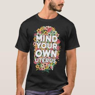 Blommigt Uterus Support Hysterectomy Recovery Prod T Shirt