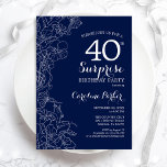 Blommigt Vit överraskning 40:e födelsedagen Party Inbjudningar<br><div class="desc">Blommigt,  marin,  blå och vit överraskning,  40-årsfestinbjudan. Minimalistisk modern design med botaniska accenter och typsnitt för typsnitt. Enkel perfekt för inbjudan-kort i blommigt för en snyggt kvinnlig överraskning i firande. Kan anpassas till vilken ålder som helst. Skrivna Zazzle-inbjudningar eller digital utskrivbar mall för omedelbar nedladdning.</div>