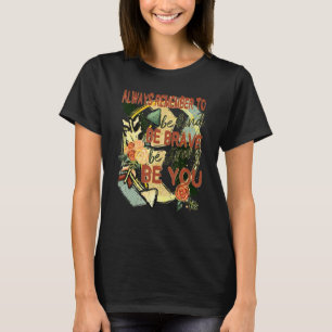 Blommigten kommer alltid ihåg att vara vänlig insp t shirt