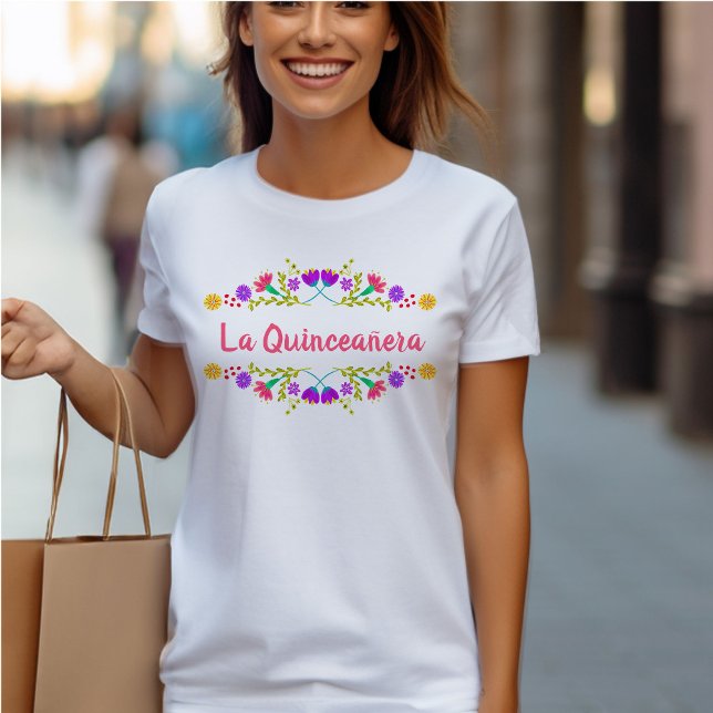 Blommigten La Quinceanera Mexican Fiesta T Shirt (Quinceanera T-shirt from my Mexican Fiesta Flowers Quinceanera Collection)