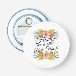 Blommor är flickornas bästa vän - Zinnia Art Flasköppnare