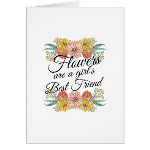 Blommor är flickornas bästa vän - Zinnia Art Hälsningskort