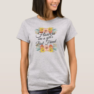 Blommor är flickornas bästa vän - Zinnia Art T Shirt