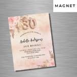 Blommor av 30års födelsedag pampasgräs ro guld magnetisk inbjudningskort<br><div class="desc">Ro guld,   rosa,  rustik gradientbakgrund. Dekorerad med ro guld och rosa blommigt,  rosor,  pampasgräs. Anpassa och lägg till information om namn och party. Nummer 30 skrivs med ett stil-teckensnitt med ballong.</div>