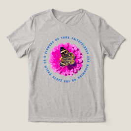 Blommor av din trofasthet Fjäril & Blomma T Shirt