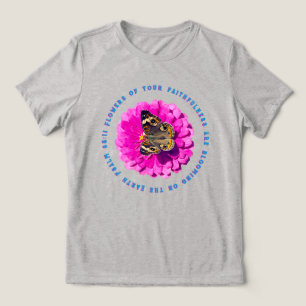 Blommor av din trofasthet Fjäril & Blomma T Shirt