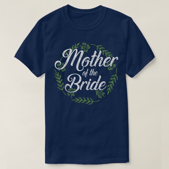Blommor Glad Gift Bröllopsdag Mor Till Bruden T Shirt (Design framsida)