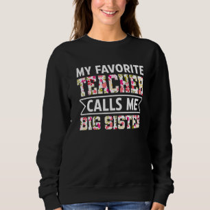 Blommor Min favoritlärare kallar mig Big Sister Mo T Shirt