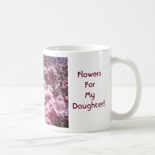 Blommor till min dotter! Kaffe kopp mugg Blommor