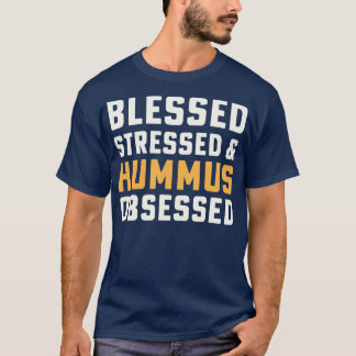 Blomsterad Stressat Hummus Obssed Hummus Chickpeas T Shirt
