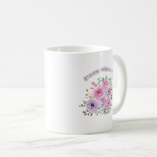 Blomstra Där Du Är Planterad Blommotiv Motivations Kaffemugg