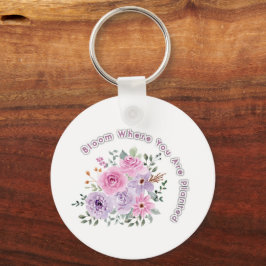 Blomstra Där Du Är Planterad Blommotivational Cita Nyckelring