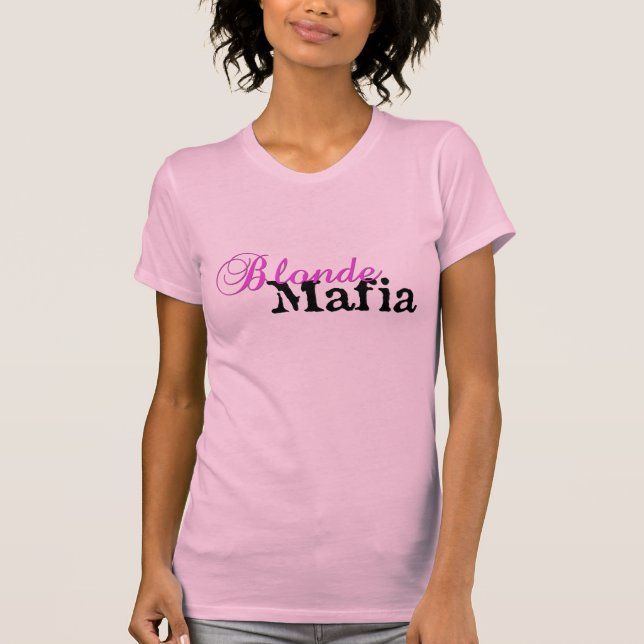 Blond maffia! - Utslagsplatsskjorta T-shirt (Framsida)