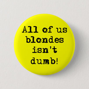 Blonda är inte dum Rollig knapp humor