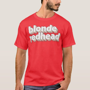 Blonde Rödhårig T Shirt
