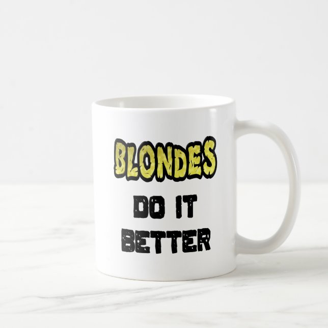 Blonder gör det bättre för kaffe Mugg (Höger)