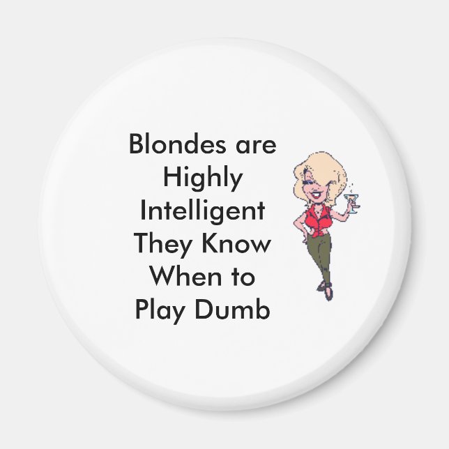 Blonderna är väldigt intelligenta... magnet (Framsidan)