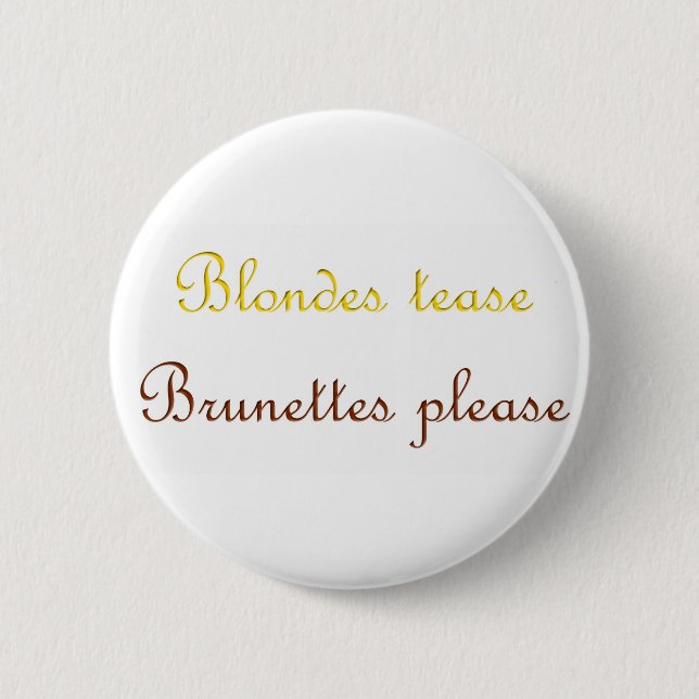 Blondes&Brunettes Knapp (Framsida)