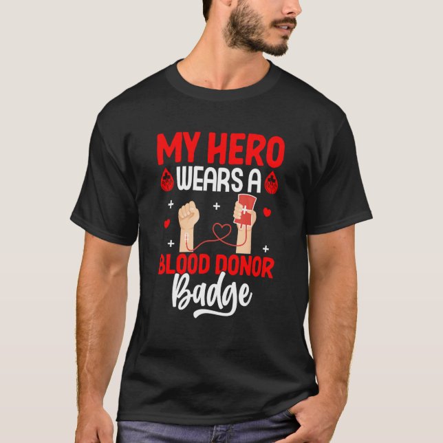 Blood Donor My Hero Wears Blood Badge Donation Awa T Shirt (Framsida)