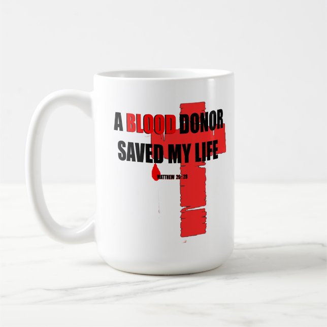 Blood Donor Saved my life Mug Kaffemugg (Vänster)