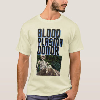 BLOOD PLASMA DONOR T SHIRT
