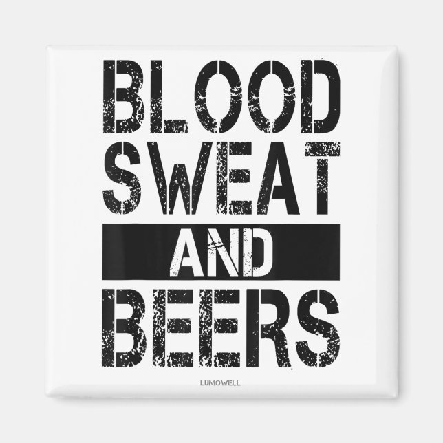Blood Sweat And Beers - Fitness Gym Motivational S Magnet (Framsidan)