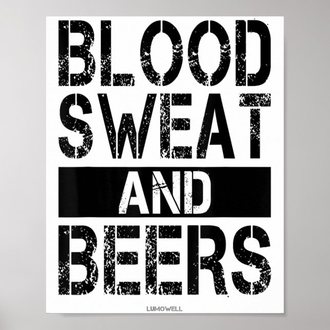 Blood Sweat And Beers - Fitness Gym Motivational S Poster (Framsidan)