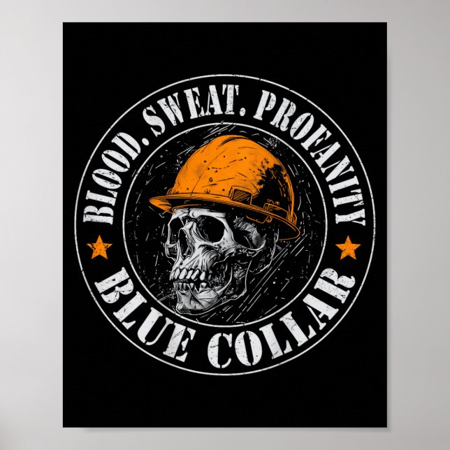 Blood Sweat Profanity Construction Worker Skull Bl Poster (Framsidan)