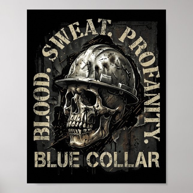 Blood Sweat Profanity Construction Worker Skull Bl Poster (Framsidan)