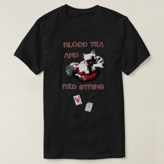 Blood Tea & Red String - Större design - ALLA STIL T Shirt