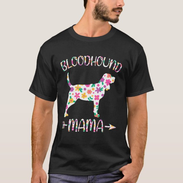 Bloodhound Mama Floral Dog Mom Mothers Day T Shirt (Framsida)