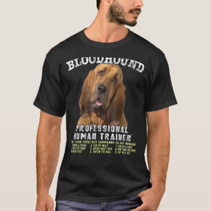 Bloodhound Professionell Human Trainer T Shirt