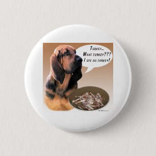 Bloodhound Turkey - Button Knapp