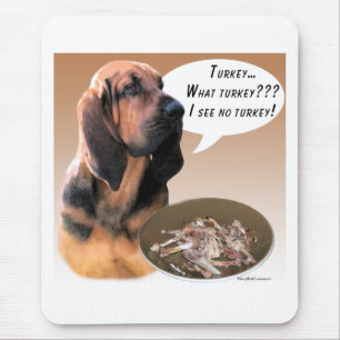 Bloodhound Turkey - Mouse Pad Musmatta
