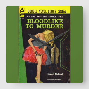 Bloodline to Murder pulp cover Fyrkantig Klocka