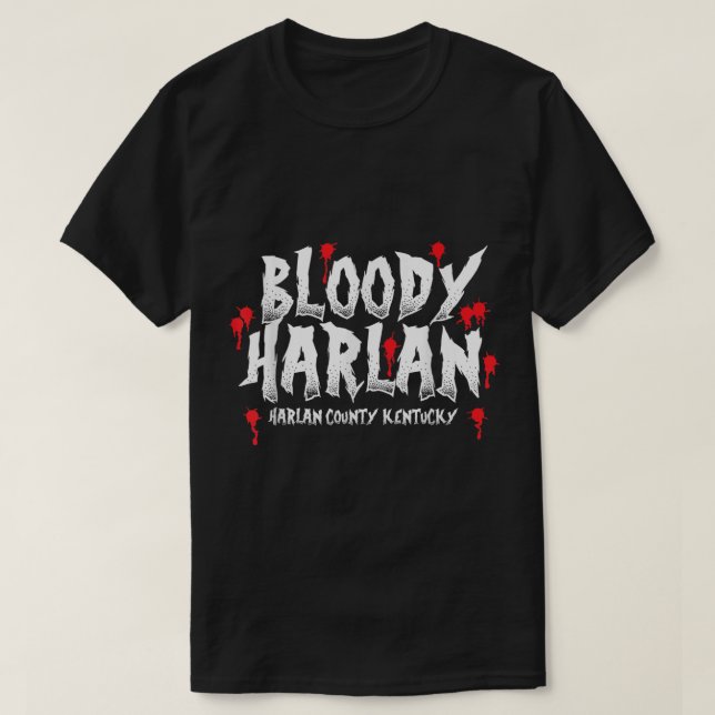 Bloody Harlan Harlan County Ky T Shirt (Design framsida)