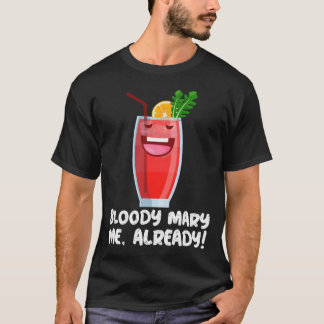Bloody Mary Funny Cocktail Ord T Shirt