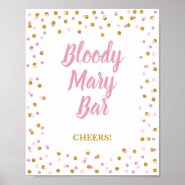 Bloody Mary Pub Party Sign Rosa & Guld Confetti Poster