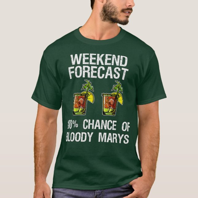 Bloody    MaryFunny Forecast T Shirt (Framsida)