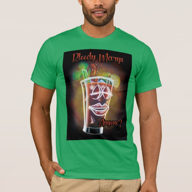 Bloody Marys nån? T Shirt (Framsida)